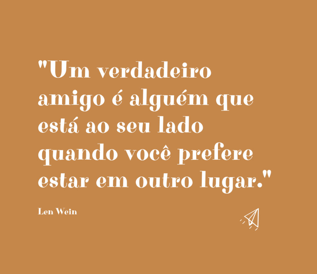 Frase sobre amizade de Len Wein em fundo laranja.